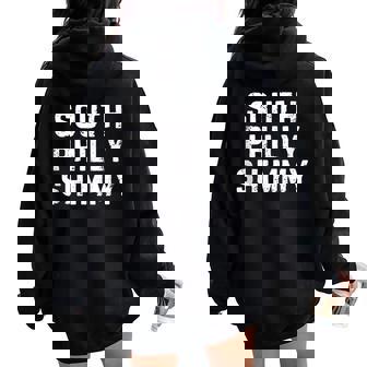 South Philly Shimmy Apparel For Women Women Oversized Hoodie Back Print - Thegiftio