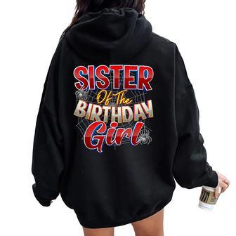 Spider Web Birthday Party Theme Sister Of The Birthday Girl Women Oversized Hoodie Back Print - Seseable