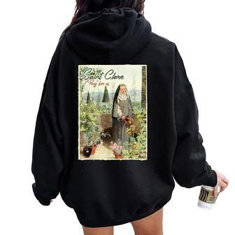 St Clare Of Assisi Italian Catholic Saint Light Women Oversized Hoodie Back Print - Monsterry CA