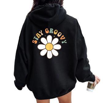 Stay Groovy Retro Hippie 60S 70S 80S Costume Theme Party Women Oversized Hoodie Back Print - Monsterry UK