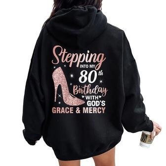 Stepping Into My 80Th Birthday 80 Year Old Bday Women Oversized Hoodie Back Print - Monsterry CA