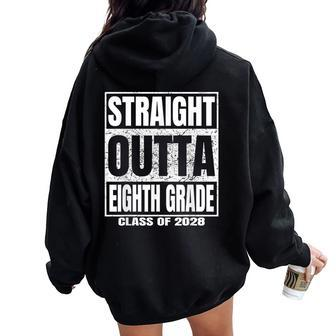 Straight Outta Eighth Grade Graduation Class 2028 8Th Grade Women Oversized Hoodie Back Print - Monsterry AU