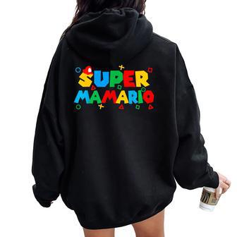Super Gamer Mamario Day Mama Mother Video Gaming Lover Women Oversized Hoodie Back Print - Seseable