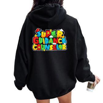 Super Guidance Counselor Back To School Women Women Oversized Hoodie Back Print - Monsterry