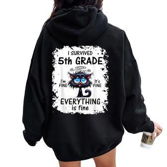 I Survived 5Th Grade I'm Fine It's Fine Everything Is Fine Women Oversized Hoodie Back Print - Monsterry CA