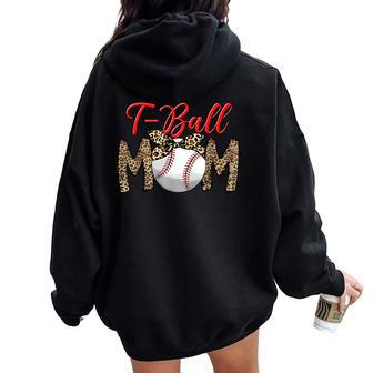 T Ball Mom Leopard Mother's Day Mama Ball Sport Player Women Oversized Hoodie Back Print - Monsterry CA