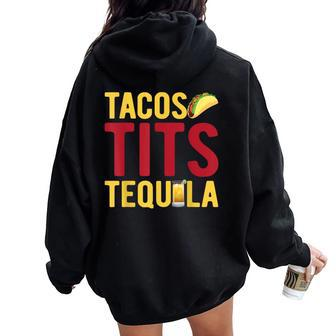 Tacos Tits Tequila Drinking Graphic Women Oversized Hoodie Back Print - Monsterry