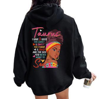 Taurus I Have 3 Sides Sarcastic Zodiac Sign Afro Women Women Oversized Hoodie Back Print - Monsterry DE