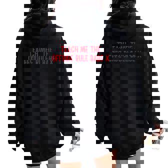 Teach Me The Offside Rule Sarcastic Football Saying Women Oversized Hoodie Back Print - Thegiftio