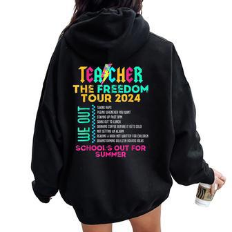 Teacher The Freedom Tour 2024 School's Out For Summer Women Oversized Hoodie Back Print - Monsterry UK