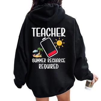 Teacher Summer Recharge Required Last Day School Vacation Women Oversized Hoodie Back Print - Thegiftio UK