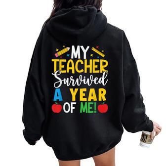 My Teacher Survived A Year Of Me End Of School Year Women Oversized Hoodie Back Print - Seseable