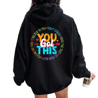 Test Day Rock The Test Teacher Testing Day You Got This Exam Women Oversized Hoodie Back Print | Mazezy