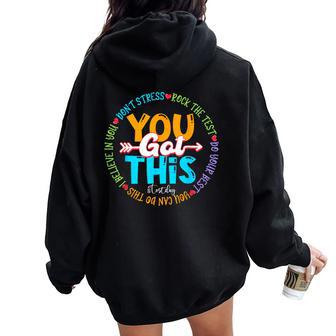 Test Day Rock The Test Teacher Testing Day You Got This Women Oversized Hoodie Back Print - Seseable