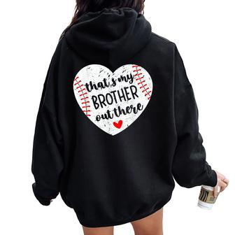 That’S My Brother Out There Baseball Sister Distressed Heart Women Oversized Hoodie Back Print - Monsterry