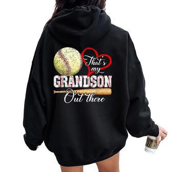 That's My Grandson Out There Baseball Grandma Mother's Day Women Oversized Hoodie Back Print - Seseable