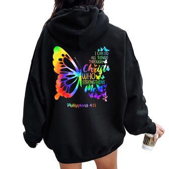 I Can Do All Things Through Christ Butterfly Religious Women Women Oversized Hoodie Back Print | Mazezy AU