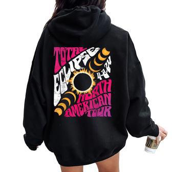 Total Eclipse 2024 Retro Groovy North American Tour Concert Women Oversized Hoodie Back Print - Seseable