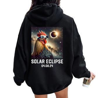 Totality Solar Eclipse 040824 Chicken Astronomy Lovers Women Oversized Hoodie Back Print | Mazezy