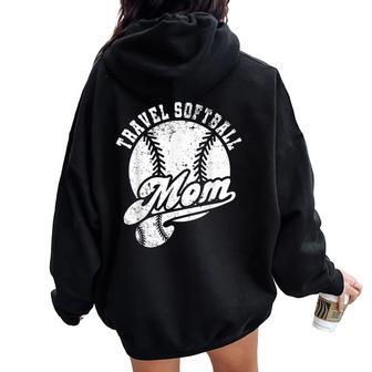 Travel Softball Mom Vintage Softball Mama Softball Player Women Oversized Hoodie Back Print - Monsterry UK