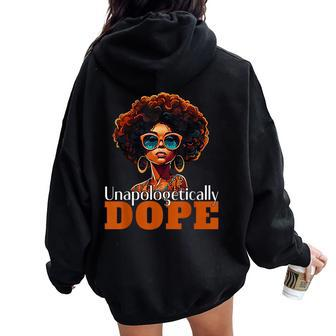 Unapologetically Dope African American Black Queen Women Oversized Hoodie Back Print - Thegiftio UK