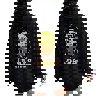 Unapologetically Dope Aries Queen Black Zodiac Women Oversized Hoodie Back Print | Seseable CA