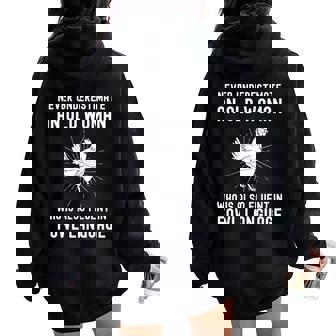 Never Underestimate An Old Woman Who Is Also Fuent In Fowl Women Oversized Hoodie Back Print - Seseable