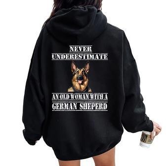 Never Underestimate An Old Woman With A German Sheperd Women Oversized Hoodie Back Print | Mazezy