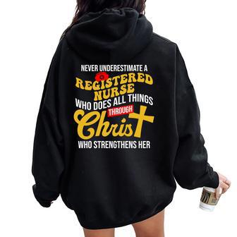 Never Underestimate A Registered Nurse Who Does All Things Women Oversized Hoodie Back Print - Seseable