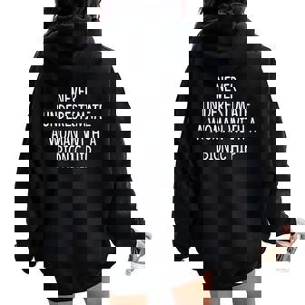Never Underestimate A Woman With A Bionic Hip Women Oversized Hoodie Back Print - Thegiftio