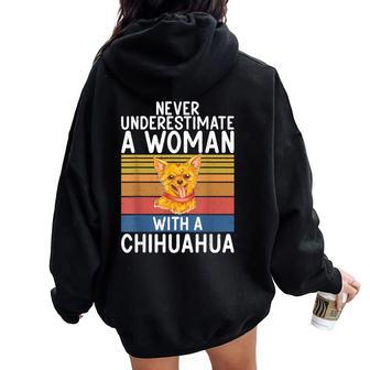 Never Underestimate A Woman With A Chihuahua Women Oversized Hoodie Back Print | Mazezy