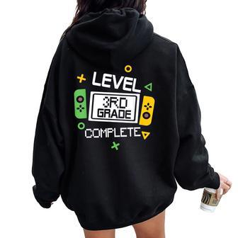 Video Game Last Day Of School Level 3Rd Grade Complete Women Oversized Hoodie Back Print - Monsterry CA