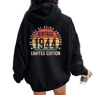Vintage 1944 80 Years Old For 80Th Birthday Women Oversized Hoodie Back Print - Monsterry CA