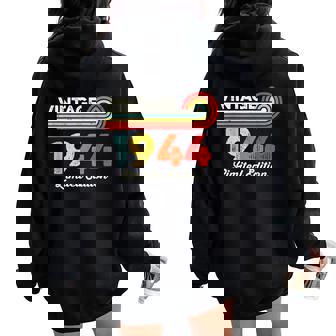 Vintage 1944 Birthday Limited Edition Born In 1944 Women Oversized Hoodie Back Print - Monsterry