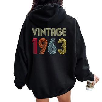 Vintage 1963 60Th Birthday 60 Years Old Women Oversized Hoodie Back Print - Monsterry CA