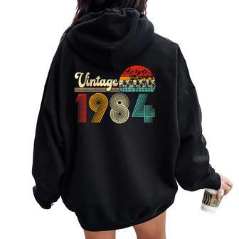 Vintage 1984 Retro 40Th Birthday 40 Year Old Women Women Oversized Hoodie Back Print - Monsterry CA