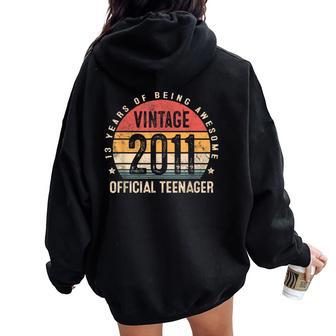 Vintage 2011 13 Birthday Decoration Boys Girls 13Th Birthday Women Oversized Hoodie Back Print - Thegiftio UK