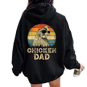 Vintage Chicken Dad Chicken Lovers Daddy Father's Day Women Oversized Hoodie Back Print - Monsterry AU