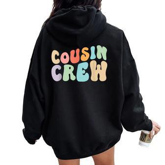 Vintage Cousin Crew Groovy Retro Family Matching Cool Women Oversized Hoodie Back Print - Monsterry DE