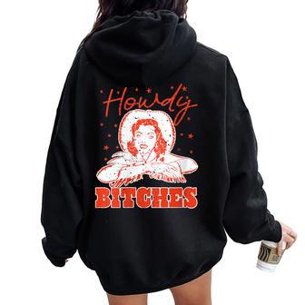 Vintage Howdy Bitches Rodeo Western Country Southern Cowgirl Women Oversized Hoodie Back Print - Monsterry