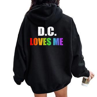 Washington DC Gay Pride Lgbt Rainbow Love Dc Lesbian Women Oversized Hoodie Back Print - Monsterry AU