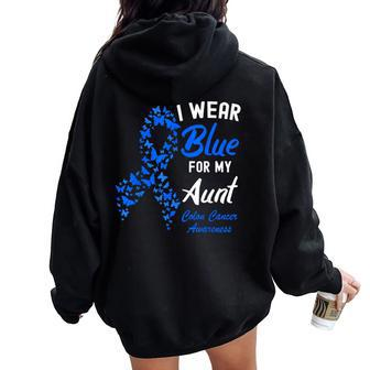 I Wear Blue For My Aunt Colorectal Colon Cancer Awareness Women Oversized Hoodie Back Print | Mazezy