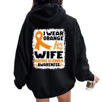 I Wear Orange For My Wife Ms Multiple Sclerosis Awareness Women Oversized Hoodie Back Print - Monsterry UK