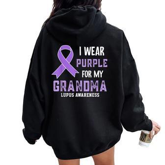 I Wear Purple For My Grandma Lupus Awareness Women Oversized Hoodie Back Print - Monsterry UK