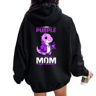 I Wear Purple For My Mom Lupus Awareness Dinosaur Women Oversized Hoodie Back Print - Monsterry