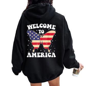 Welcome To America Patriotic Butterfly New American Citizen Women Oversized Hoodie Back Print - Monsterry DE