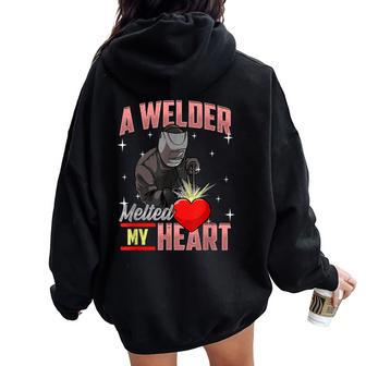 Welder Wife A Welder Melted My Heart Welder Girlfriend Women Oversized Hoodie Back Print - Monsterry