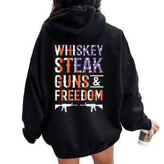 Whiskey Steak Guns & Freedom Whisky Alcohol Steaks Bbq Women Oversized Hoodie Back Print - Monsterry