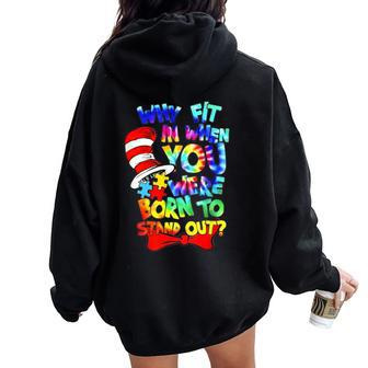 Why Fit In Doctor Teacher Cat In Hat Cool Autism Awareness Women Oversized Hoodie Back Print | Mazezy