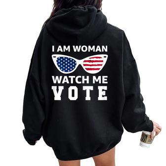 I Am Woman Watch Me Vote Women Oversized Hoodie Back Print - Seseable